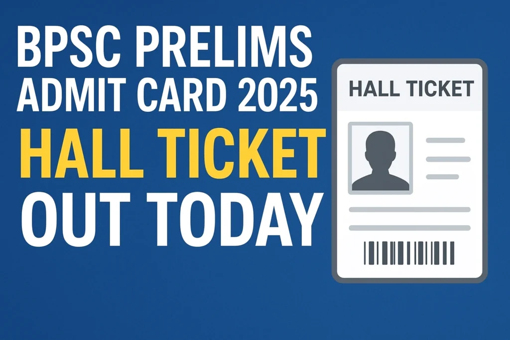 BPSC Prelims Admit Card 2025