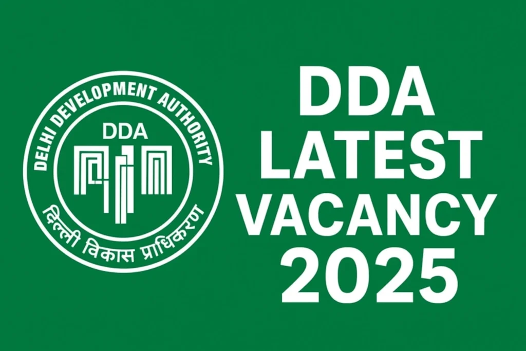 DDA Latest Vacancy 2025