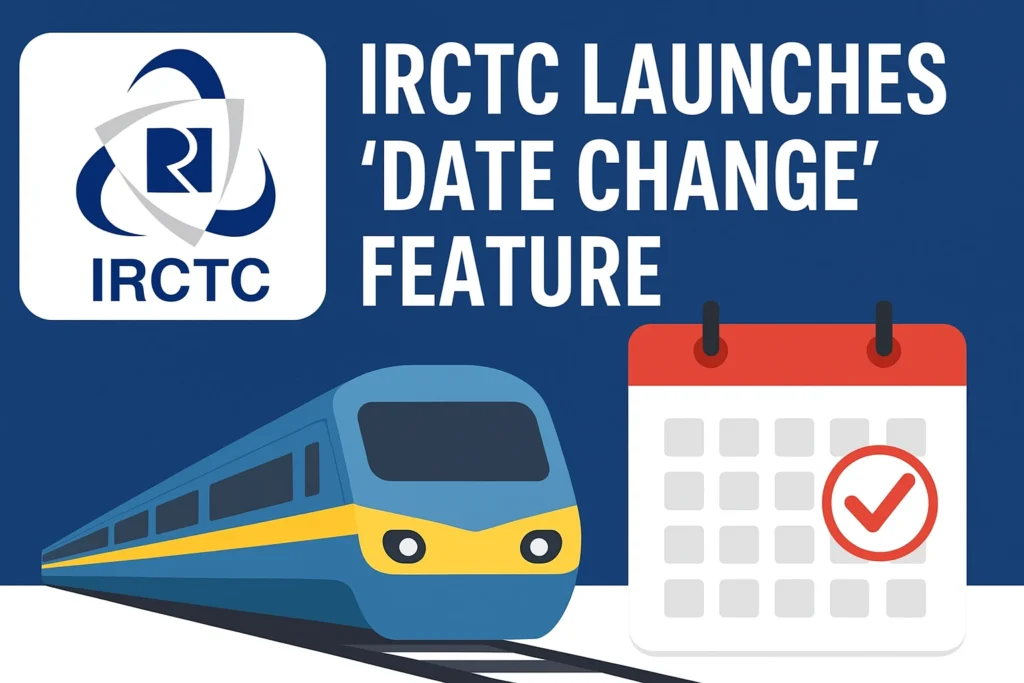 IRCTC Date Change Feature
