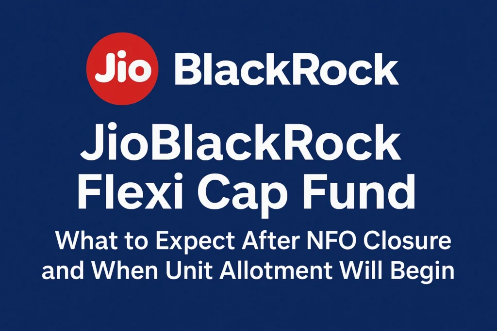 JioBlackRock Flexi Cap Fund